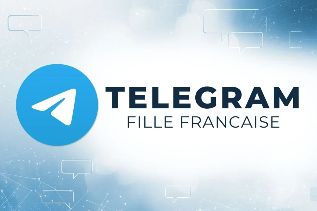 Accès au canal Telegram Fille Francaise