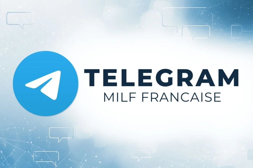 Accès au canal Telegram Milf Francaise